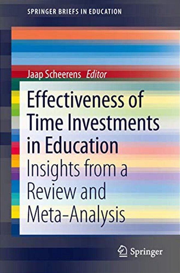 Effectiveness Of Time Investments In Education: Insights From A Review And Meta-Analysis-..