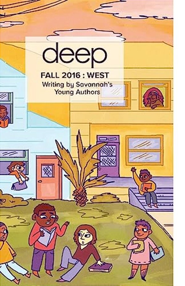 Fall 2016 West: Stories From Savannah's Young Authors-..