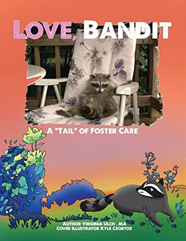 Love, Bandit: A "Tail" Of Foster Care-..