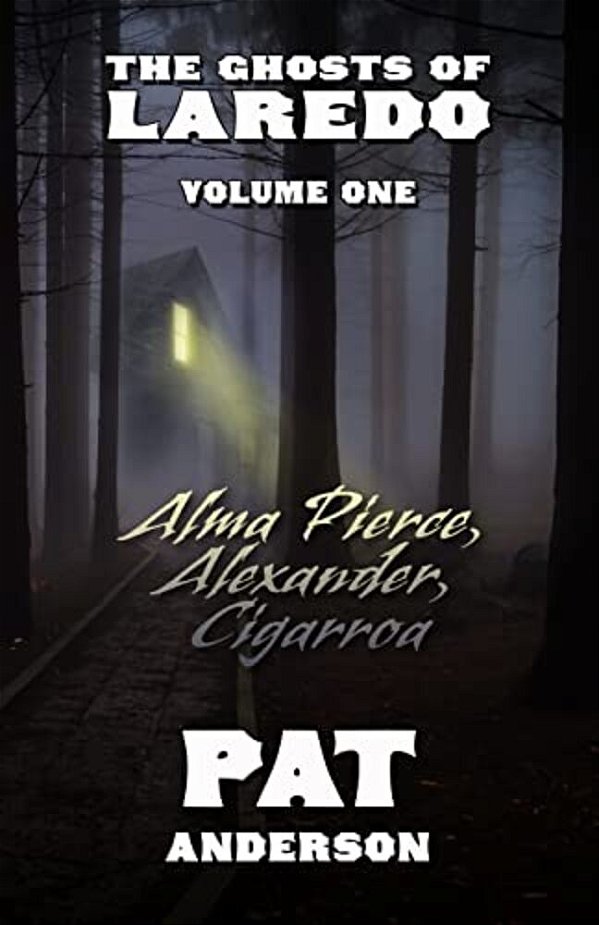 Alma Pierce, Alexander, Cigarroa-..