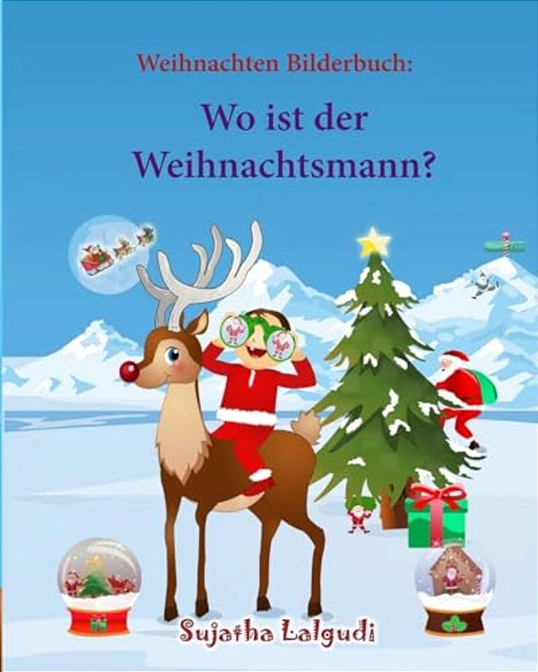 Weihnachten Bilderbuch: Wo Ist Der Weihnachtsmann (Weihnachtsbuch Kinder): Weihnachten Kinder, Kinderbuch Weihnachten (German Edition), Ein We-..