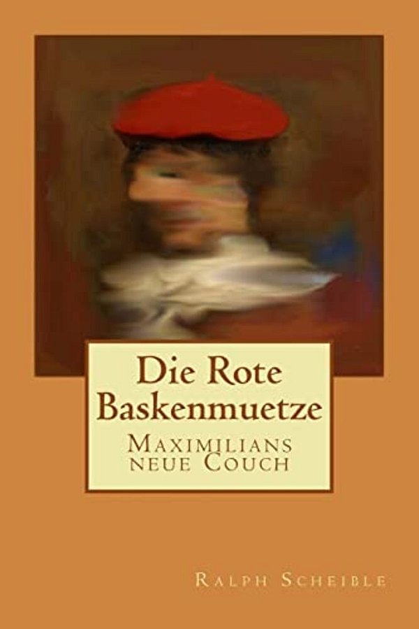 Die Rote Baskenmuetze: Maximilians Neue Couch-..