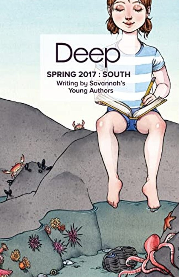 Spring 2017 South: Stories From Savannah's Young Authors-..