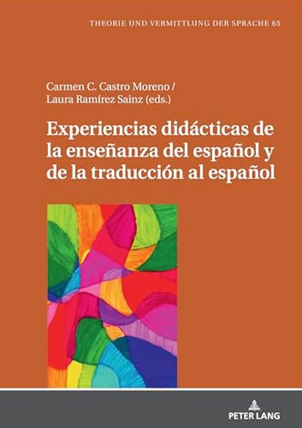 Experiencias Didácticas De La Enseñanza Del Español Y De La Traducción Al Español-..