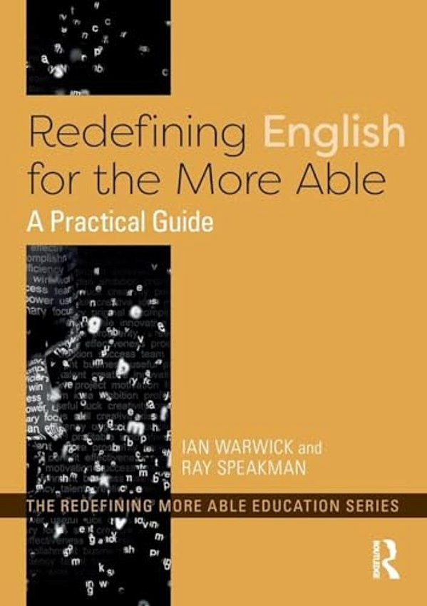 Redefining English For The More Able: A Practical Guide-..