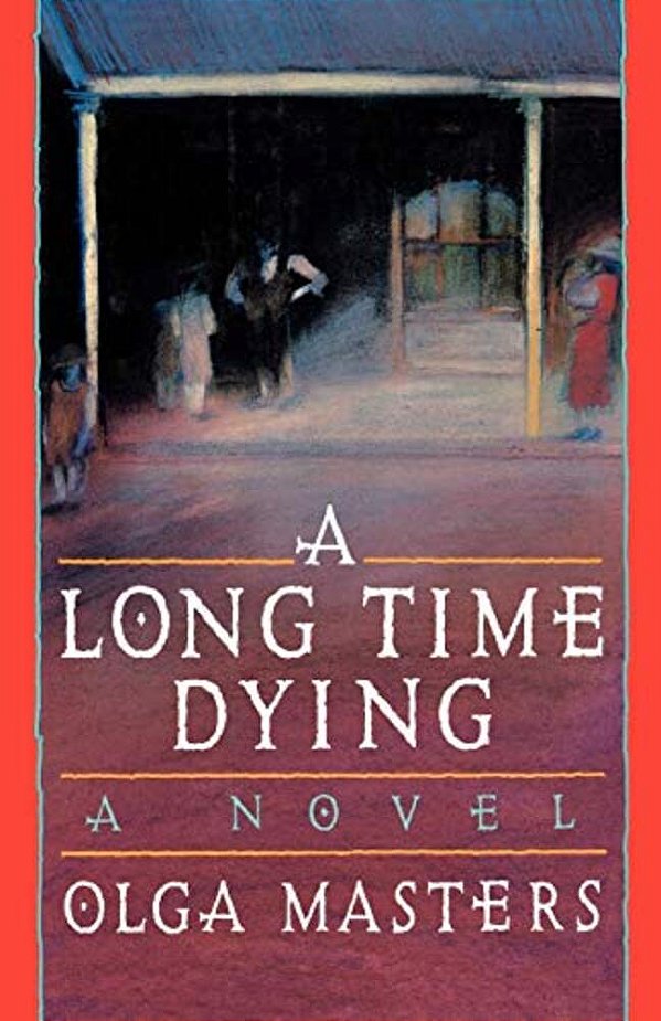 A Long Time Dying-..