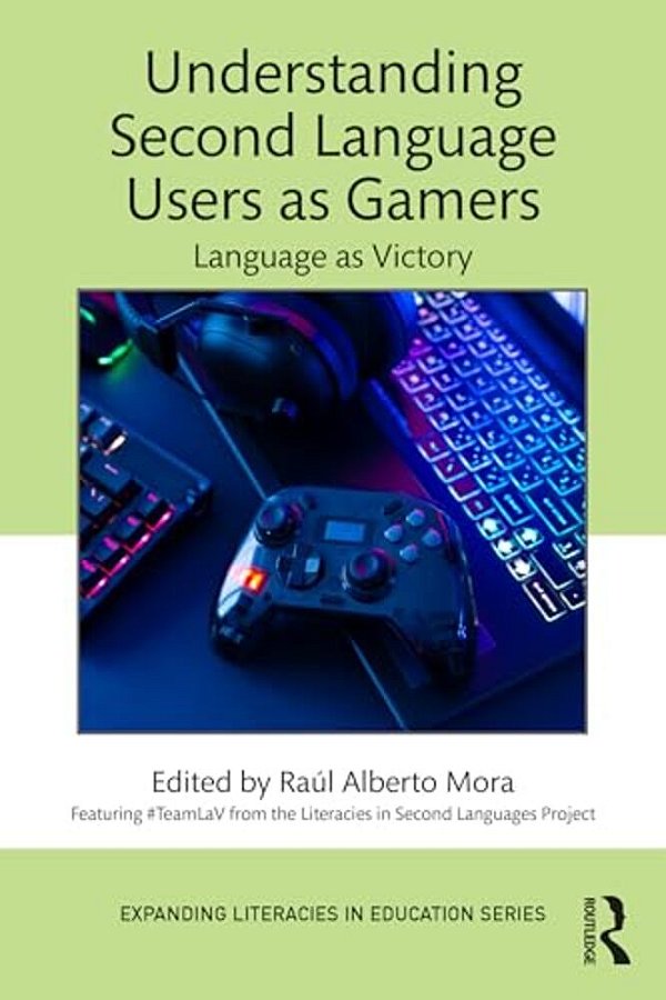 Understanding Second Language Users As Gamers: Language As Victory-..