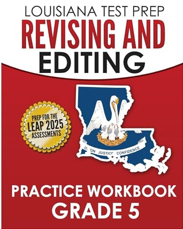 Louisiana Test Prep Revising And Editing Practice Workbook Grade 5: Develops Language, Vocabulary, And Writing Skills-..