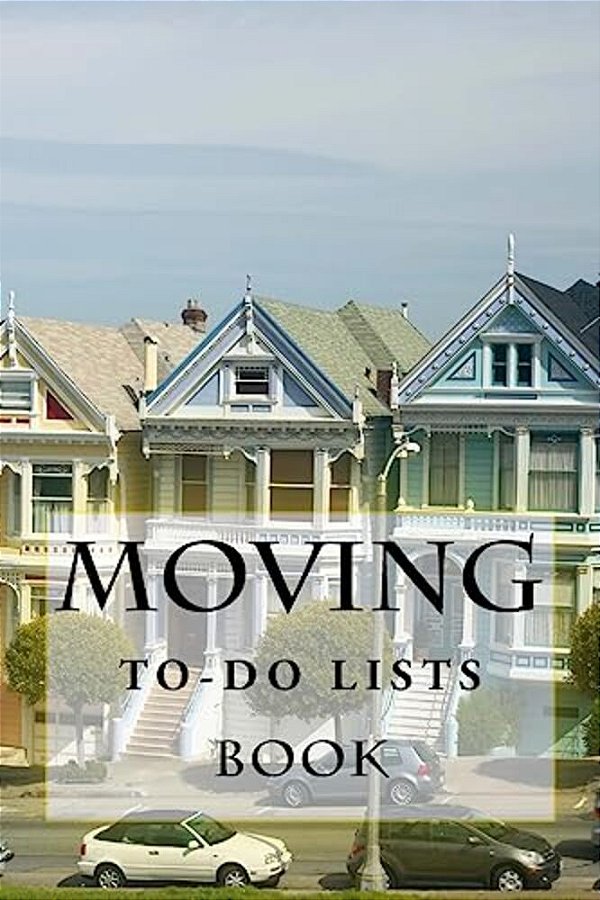 Moving To-Do Lists Book: 50 Lists-..