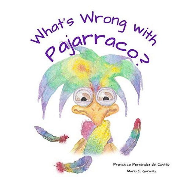 What's Wrong With Pajarraco?-..