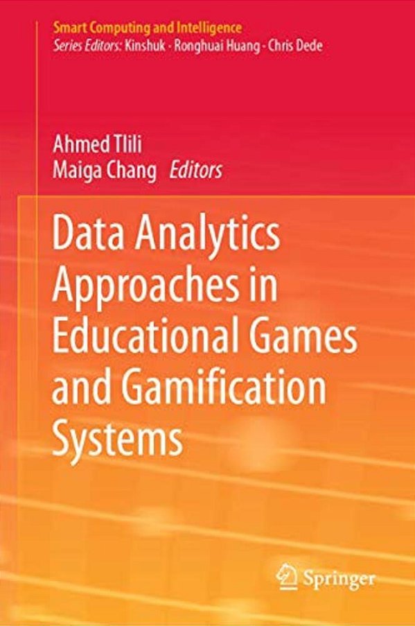 Data Analytics Approaches In Educational Games And Gamification Systems-..