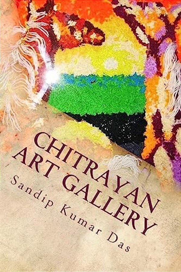 Chitrayan Art Gallery: A Creative Collection Of Artworks-..