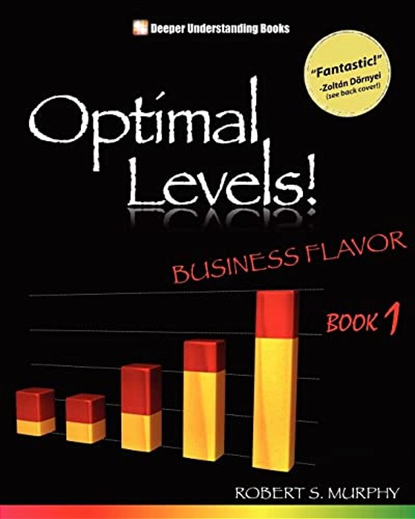 Optimal Levels!: Business Flavor Book 1-..