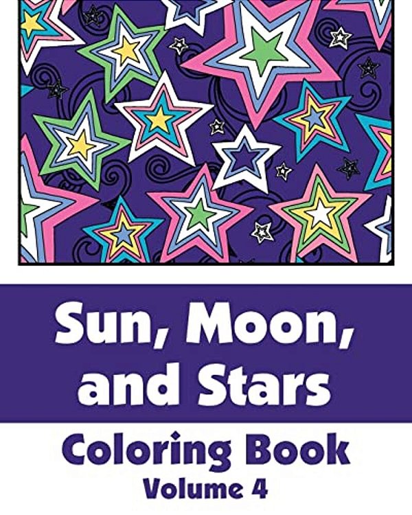 Sun, Moon, And Stars Coloring Book (Volume 4)-..