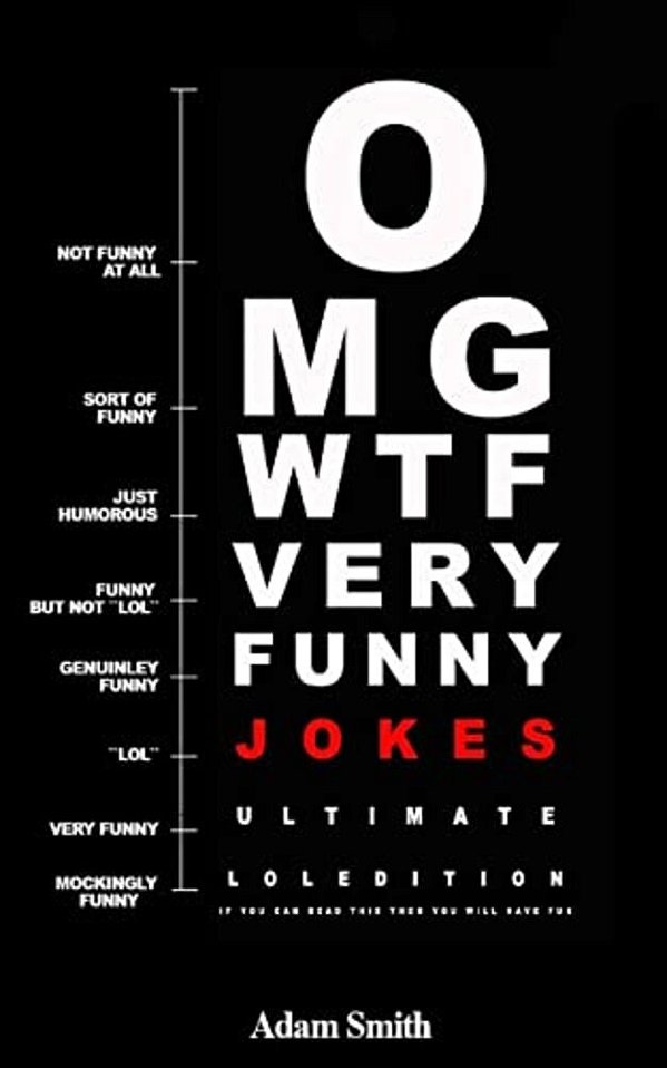 Funny Jokes: Ultimate Lol Edition: (Jokes, Dirty Jokes, Funny Anecdotes, Best Jokes, Jokes For Adults)-..