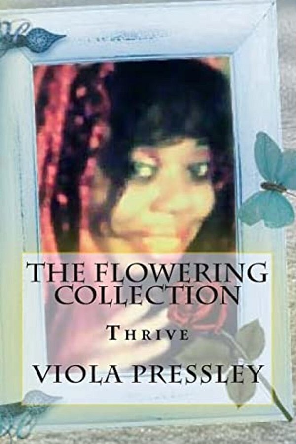 The Flowering Collection: Thrive-..