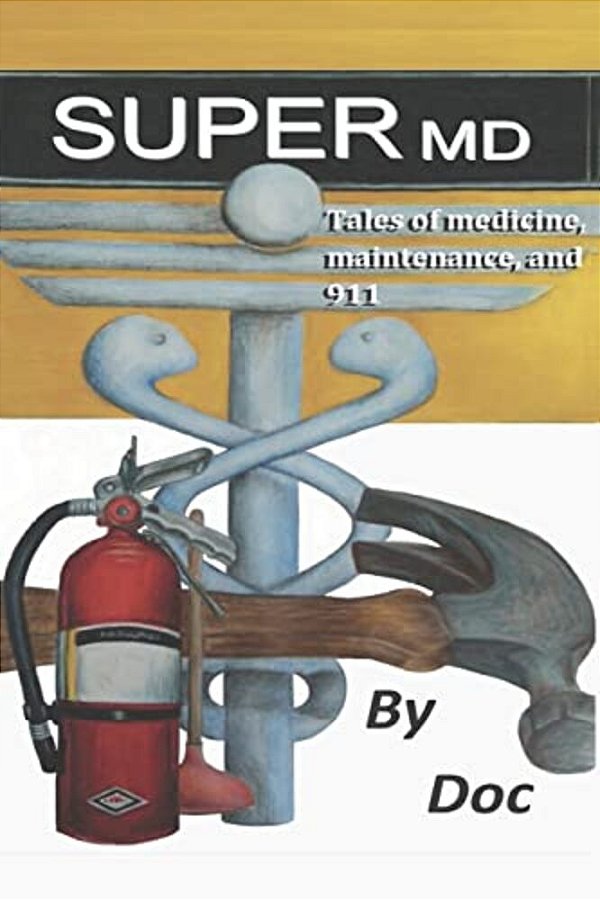 Supermd: Tales Of Medicine, Maintenance And 911-..