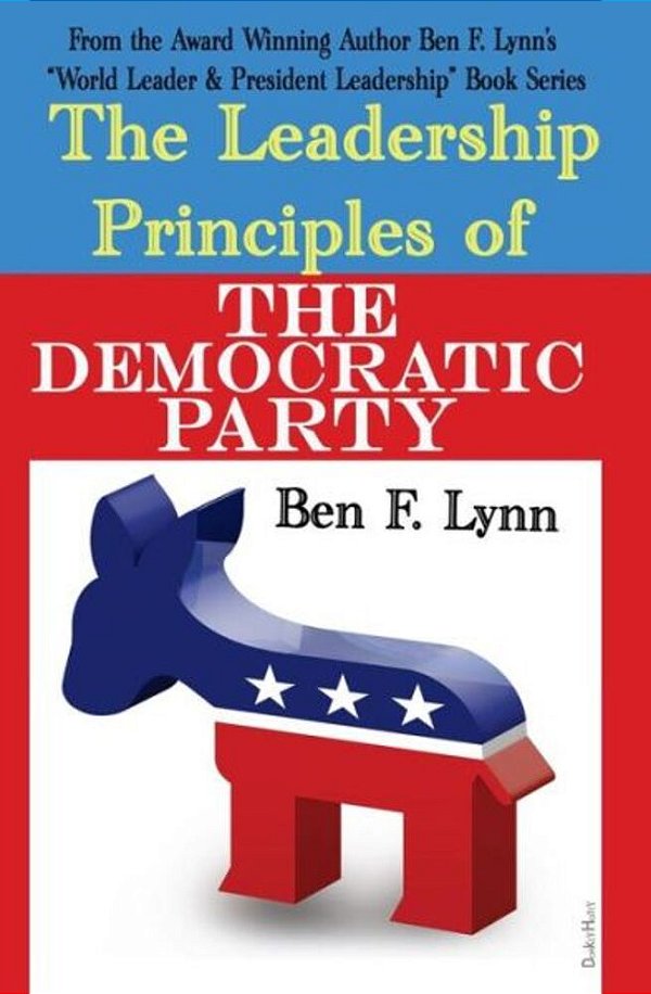 The Leadership Principles Of The Democratic Party-..