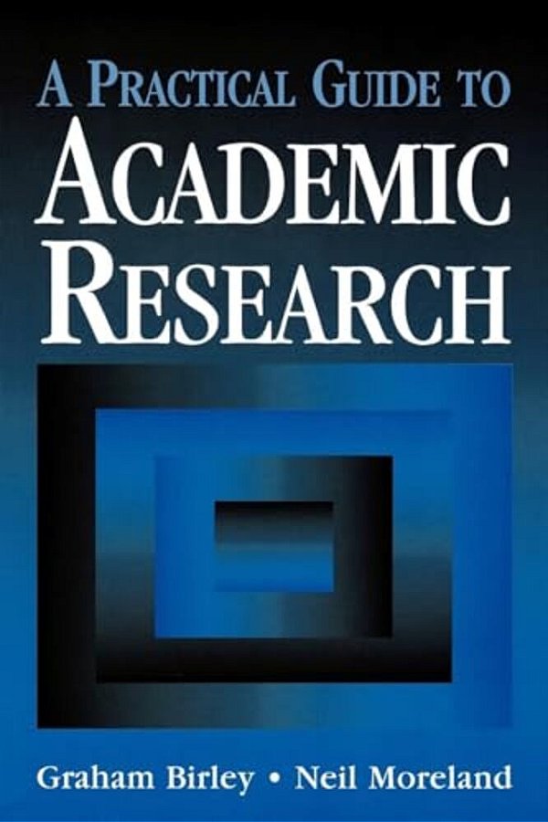 A Practical Guide To Academic Research-..