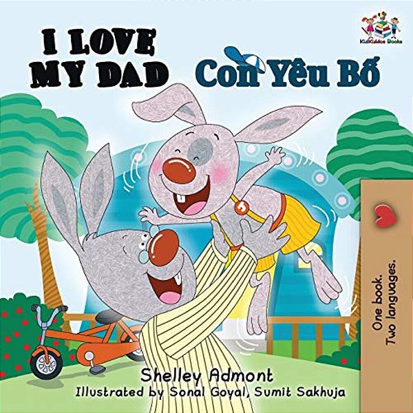 I Love My Dad: English Vietnamese-..