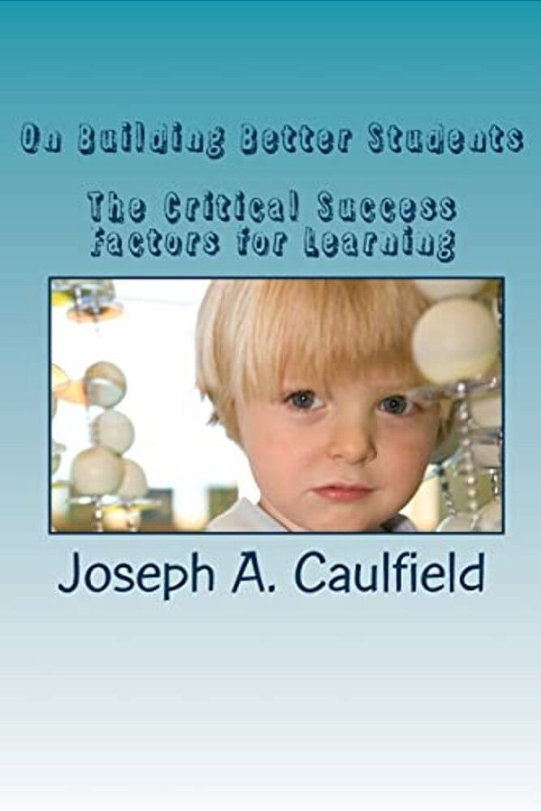 On Building Better Students: The Empowered Student Handbook-..