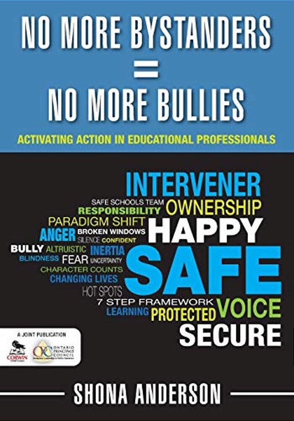 No More Bystanders  No More Bullies: Activating Action In Educational Professionals-..