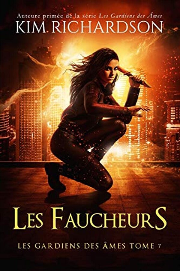 Les Gardiens Des Âmes, Tome 7: Les Faucheurs-..