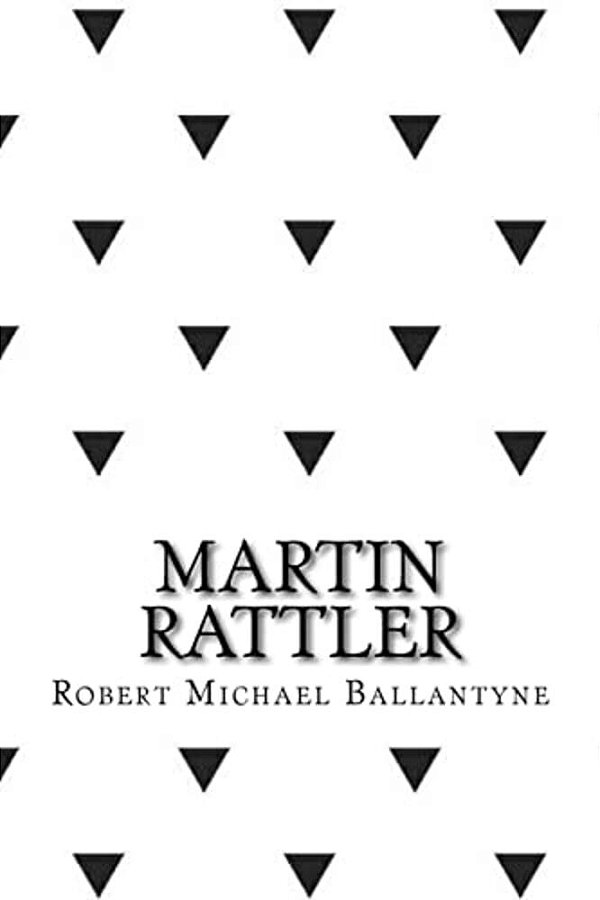 Martin Rattler-..