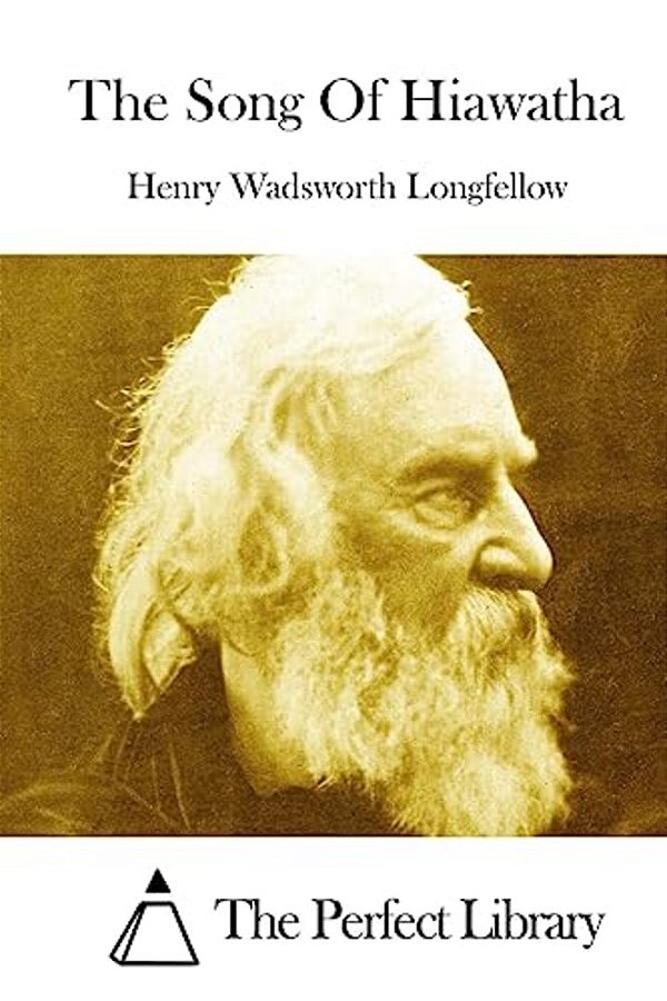 The Song Of Hiawatha-..