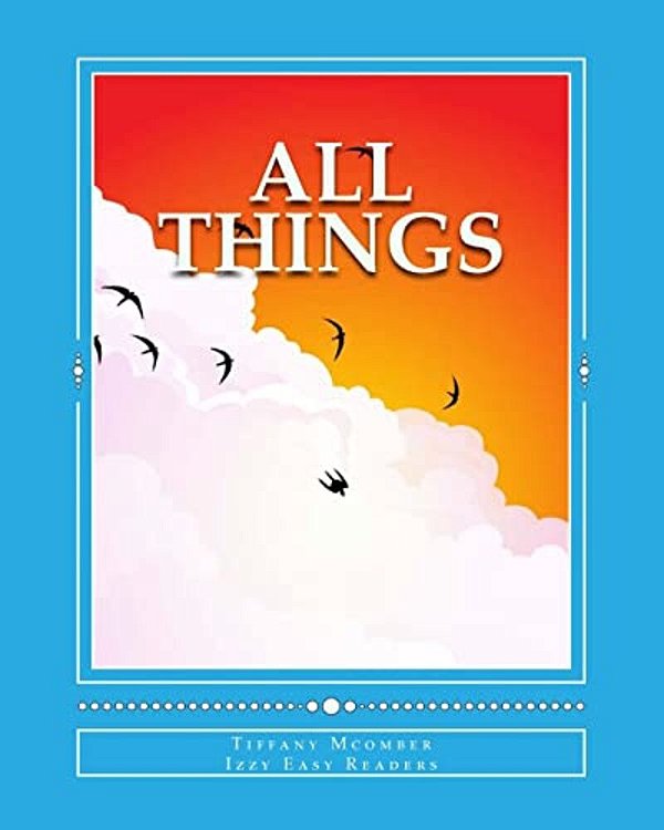 All Things: Little Izzy Easy Reader-..