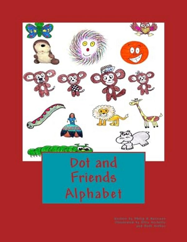 Dot And Friends: Alphabet-..