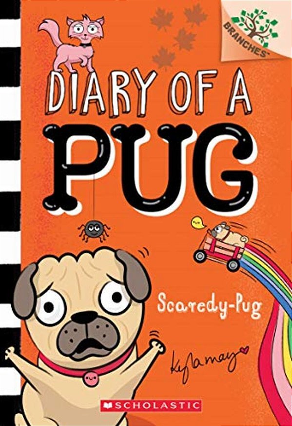 Scaredy-Pug: A Branches Book (Diary Of A Pug #5): Volume 5-..