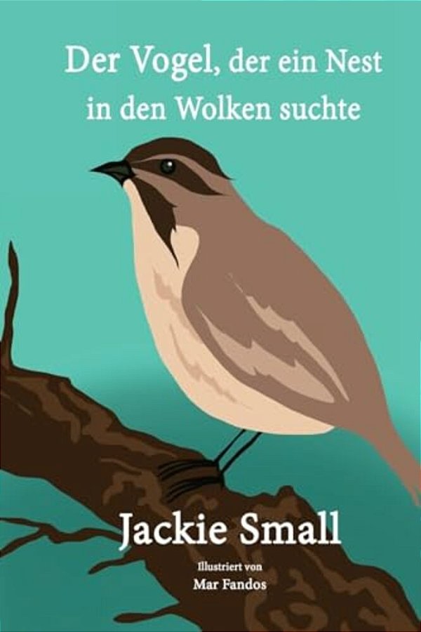 Der Vogel, Der Ein Nest In Den Wolken Suchte-..