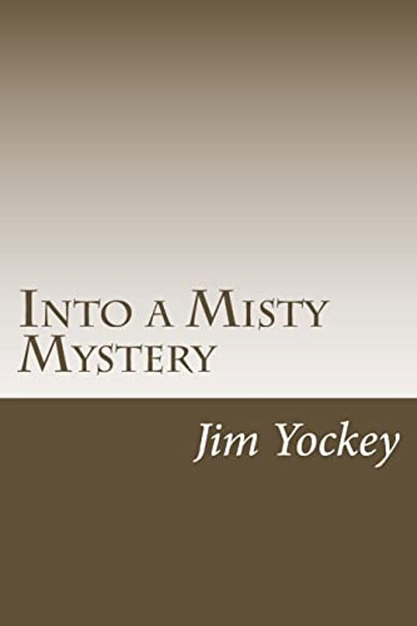 Into The Misty Mystery: A Misty Mystery-..
