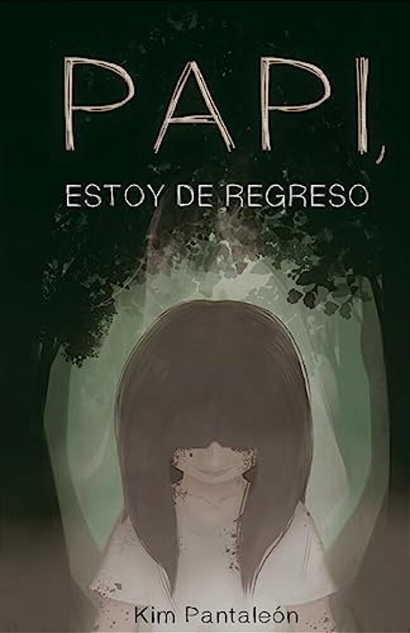 Papi, Estoy De Regreso-..