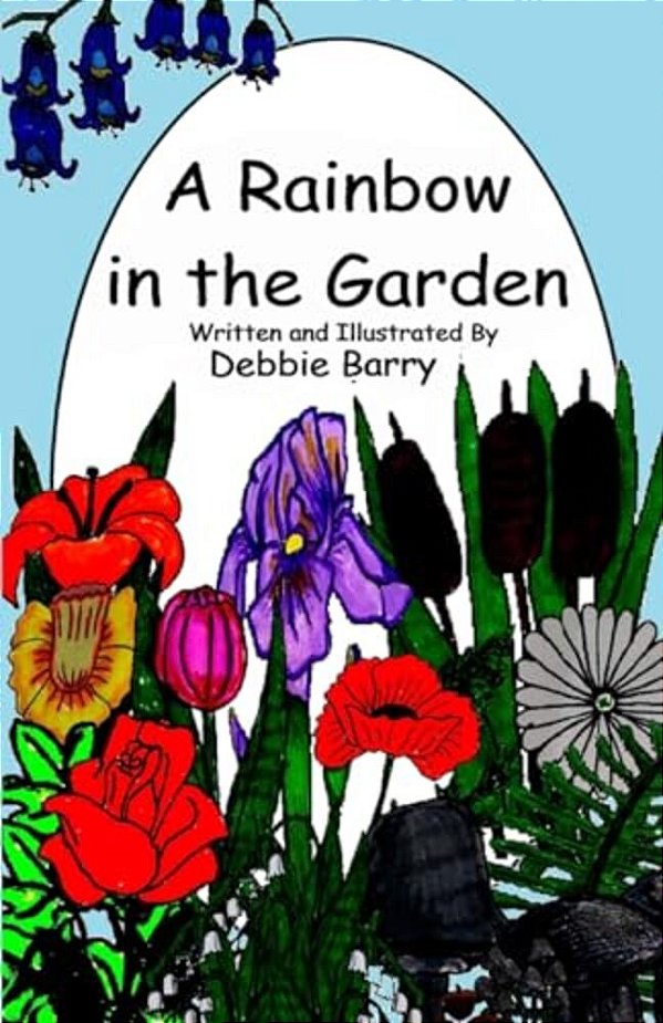 A Rainbow In The Garden-..