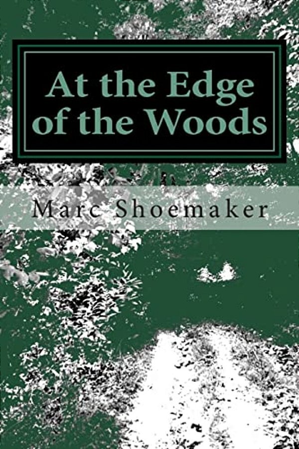 At The Edge Of The Woods-..