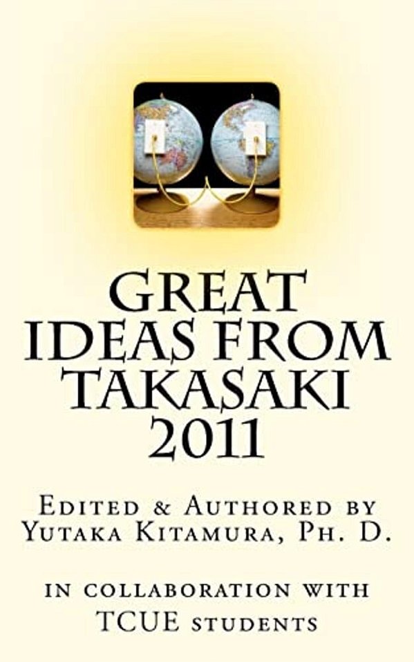 Great Ideas From Takasaki 2011-..