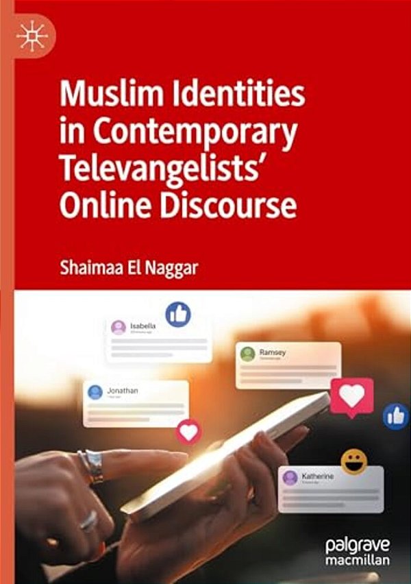 Muslim Identities In Contemporary Televangelists' Online Discourse-..
