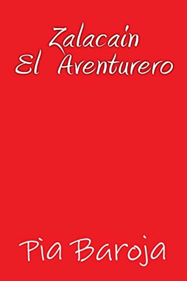 Zalacain El Aventurero-..