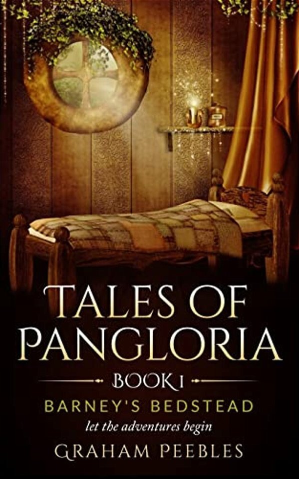 Tales Of Pangloria: Barney's Bedstead-..