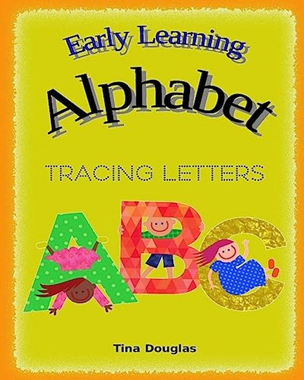 Early Learning Alphabet: Tracing Letters-..