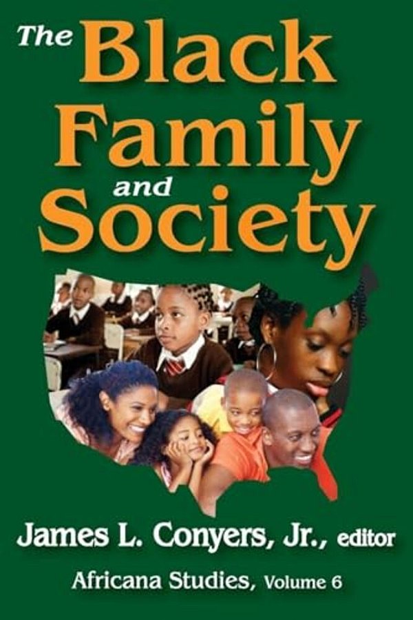 The Black Family And Society: Africana Studies-..