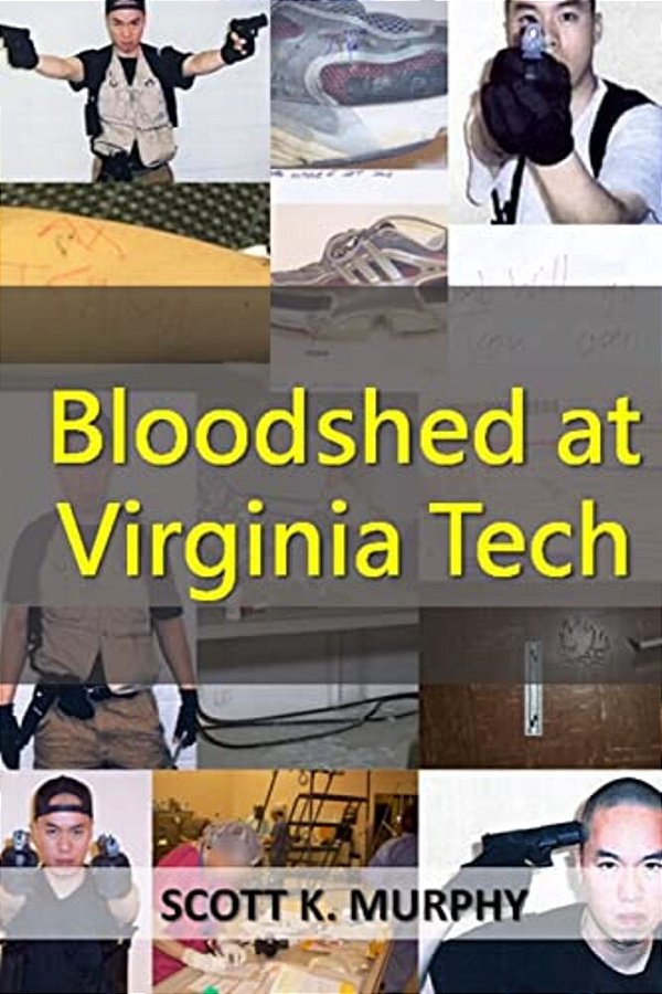 Bloodshed At Virginia Tech-..