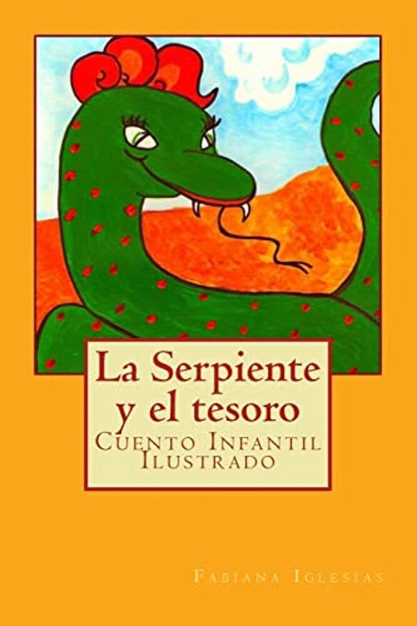 La Serpiente Y El Tesoro: Cuento Infantil Ilustrado-..