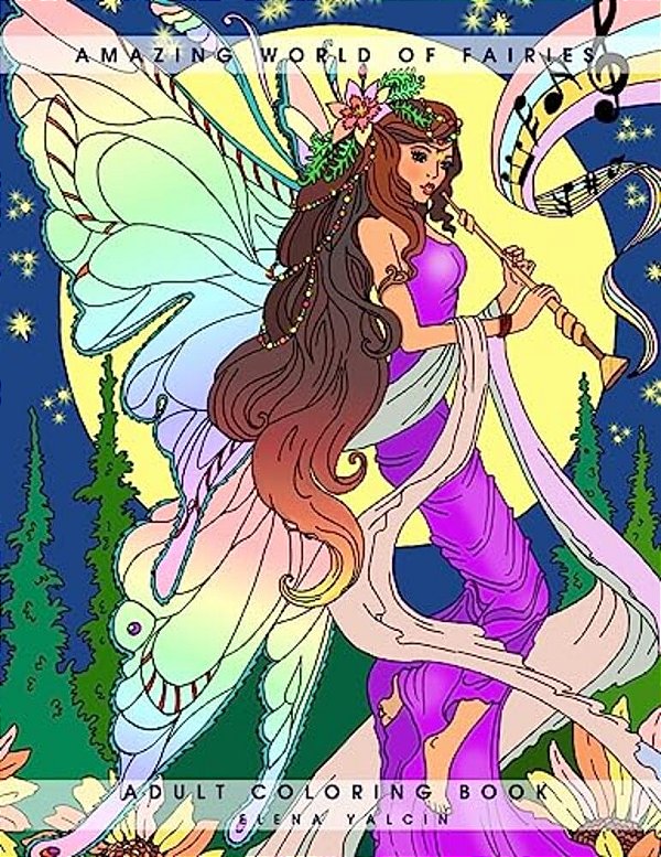Amazing World Of Fairies: Adult Coloring Book-..