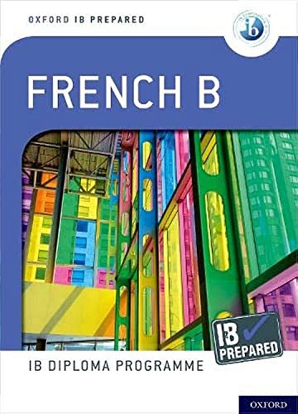 Ib French B: Skills And Practice-..