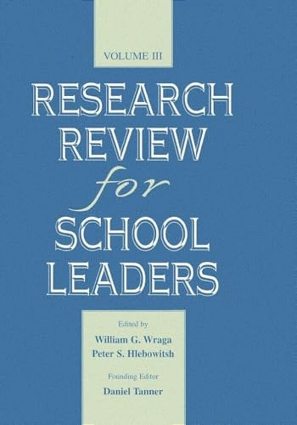 Research Review For School Leaders: Volume III-..
