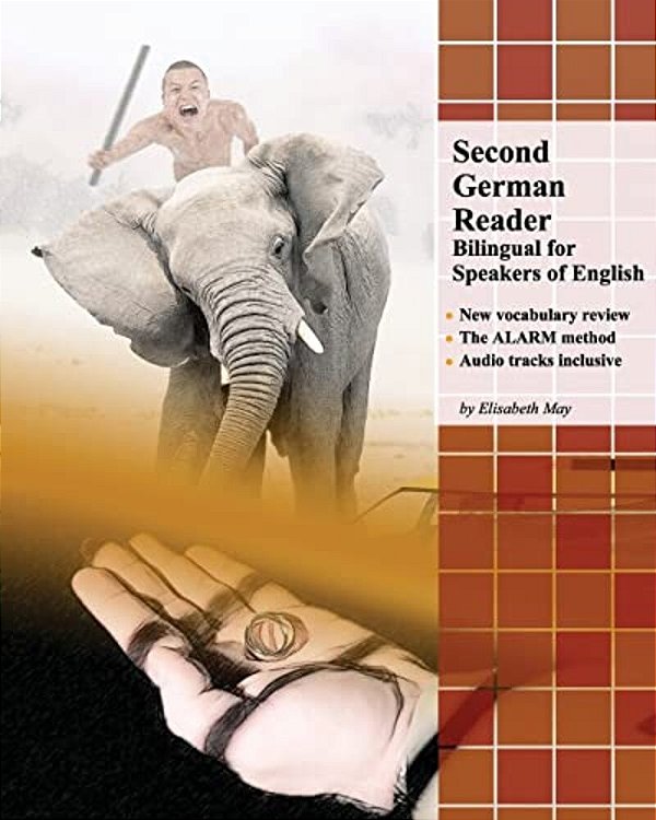 Second German Reader: Bilingual For Speakers Of English-..