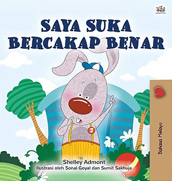 I Love To Tell The Truth (Malay Children's Book)-..
